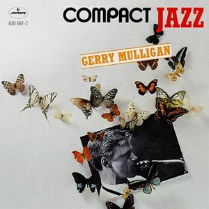 Gerry Mulligan - Compact Jazz: Gerry Mulligan (1987)