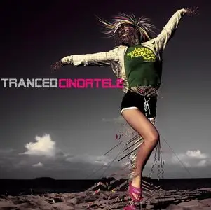 Cinortele - Tranced