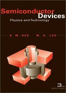 Semiconductor Devices: Physics and Technology, 3rd Edition