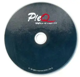 Pie Q - Piece of Cake (EP) (2010)