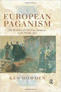 European Paganism by Ken Dowden