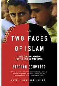 The Two Faces of Islam: Saudi Fundamentalism and Its Role in Terrorism [Repost]
