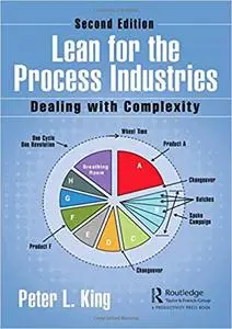 Lean for the Process Industries: Dealing with Complexity, Second Edition