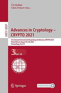 Advances in Cryptology – CRYPTO 2021