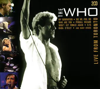 The Who - Live From Toronto (1982) [2CD - 2006] RE-UP