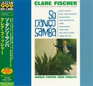 Clare Fischer - So Danço Samba (1965) [Japanese Edition 2010] (Repost)