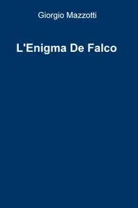 L’Enigma De Falco