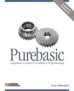 Purebasic a Beginner's Guide to Computer Programming