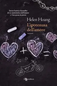 Helen Hoang - L'ipotenusa dell'amore