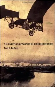 The Question of Women in Chinese Feminism