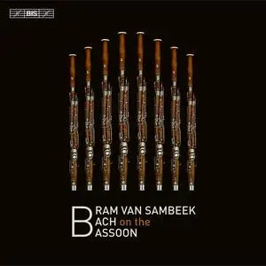 Bram van Sambeek - Bach on the Bassoon (2022)