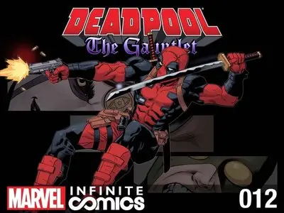 Deadpool - The Gauntlet 012 (2014)