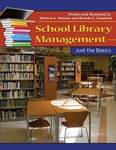 School Library Management: Just the Basics