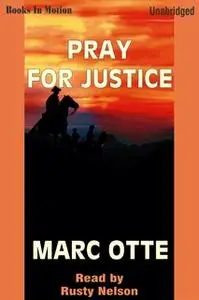 «Pray for Justice» by Marc Otte