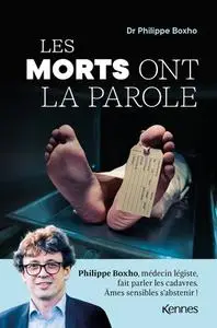 Philippe Boxho, "Les morts ont la parole"