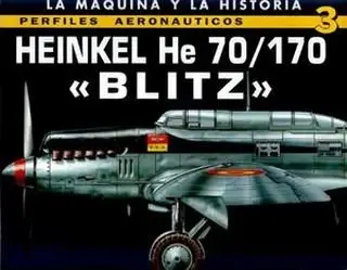 Heinkel He 70/170 "Blitz" (Perfiles Aeronauticos №3) (repost)