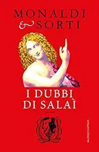 Rita Monaldi e Francesco Sorti - I dubbi di Salaì