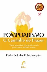 «Pompoarismo» by Carlos Kadosh, Celine Kirei