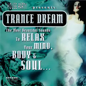VA: House Party Presents Trance Dream (1994)