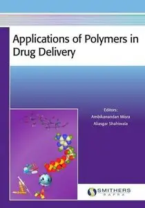 Applications of Polymers in Drug Delivery