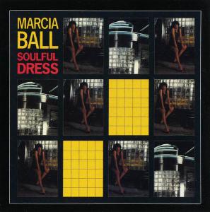 Marcia Ball - Soulful Dress (1983) [Reissue 1989]