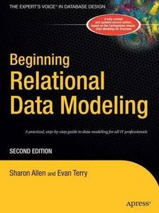 Beginning Relational Data Modeling, Second Edition by  Sharon Allen, Evan Terry