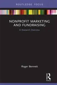 Nonprofit Marketing and Fundraising: A Research Overview (State of the Art in Business Research)