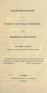 Illustrations of Paley's Natural theology. With descriptive letter press