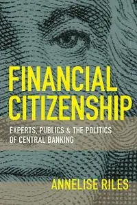 «Financial Citizenship» by Annelise Riles