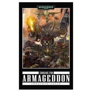 Crusade for Armageddon (A Warhammer 40, 000 novel)
