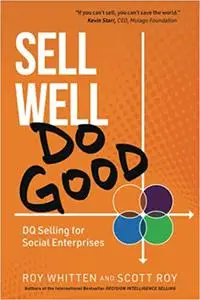 Sell Well, Do Good: DQ Selling for Social Enterprises