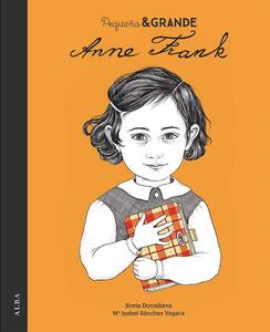 Anne Frank (Pequeña & GRANDE #13)