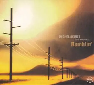 Michel Benita feat. Manu Codjia - Ramblin' (2007) {Nocturne}