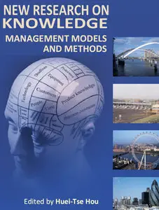 "New Research on Knowledge Management Models and Methods" ed. by Huei-Tse Hou