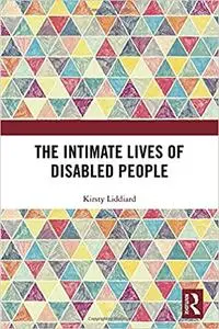 The Intimate Lives of Disabled People