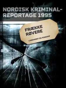 «Frække røvere» by Diverse