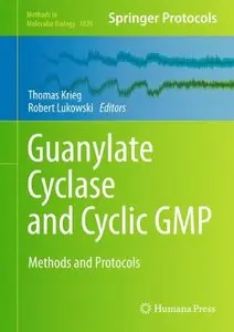 Guanylate Cyclase and Cyclic GMP: Methods and Protocols