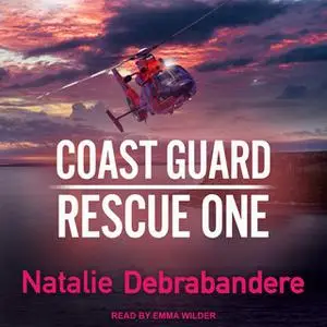 «Coast Guard Rescue One» by Natalie Debrabandere