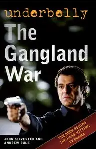 Underbelly : The Gangland War (repost)