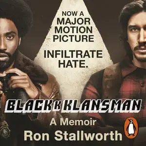 «Black Klansman» by Ron Stallworth