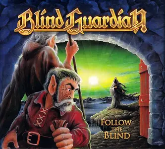 Blind Guardian - Follow The Blind (1989) [2CD Deluxe Edition 2018]