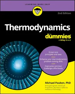 Thermodynamics For Dummies (For Dummies: Learning Made Easy)