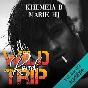 Khéméia B, Marie HJ, "Wild Road Trip"