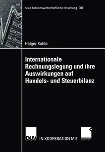 Internationale Rechnungslegung und ihre Auswirkungen auf Handels- und Steuerbilanz