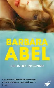 Barbara Abel, "Illustre inconnu"