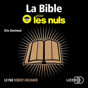 Éric Denimal, "La Bible pour les Nuls"