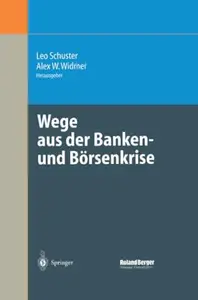 Wege aus der Banken- und Börsenkrise