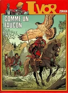 Ivor - Tome 4 - Comme un faucon