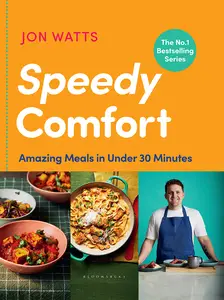 Speedy Comfort: Amazing Meals in 30 Minutes