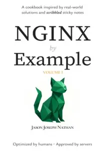 Nginx by Example Vol. 1 : From problem to pattern to production